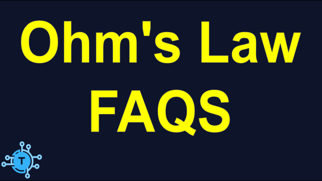 Ohm's Law FAQs