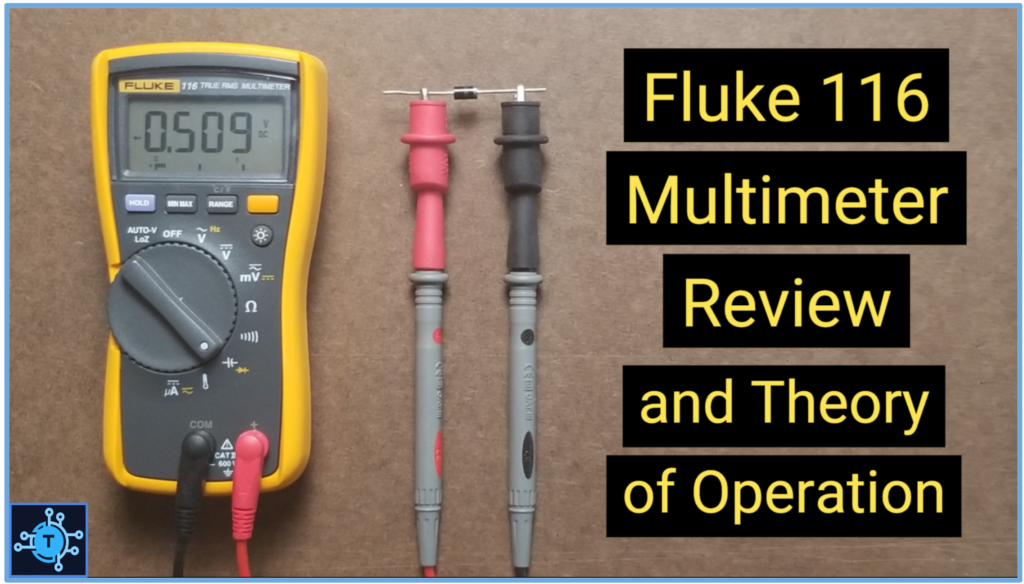 Fluke 116 Review and Theory of Operation