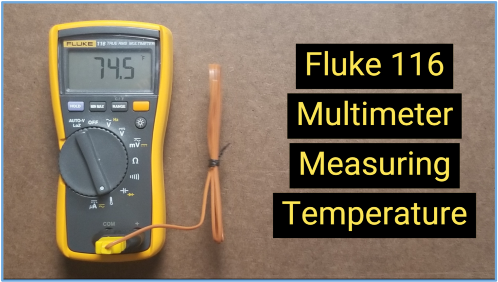 Measuring Temperature with the Fluke 116 Multimeter