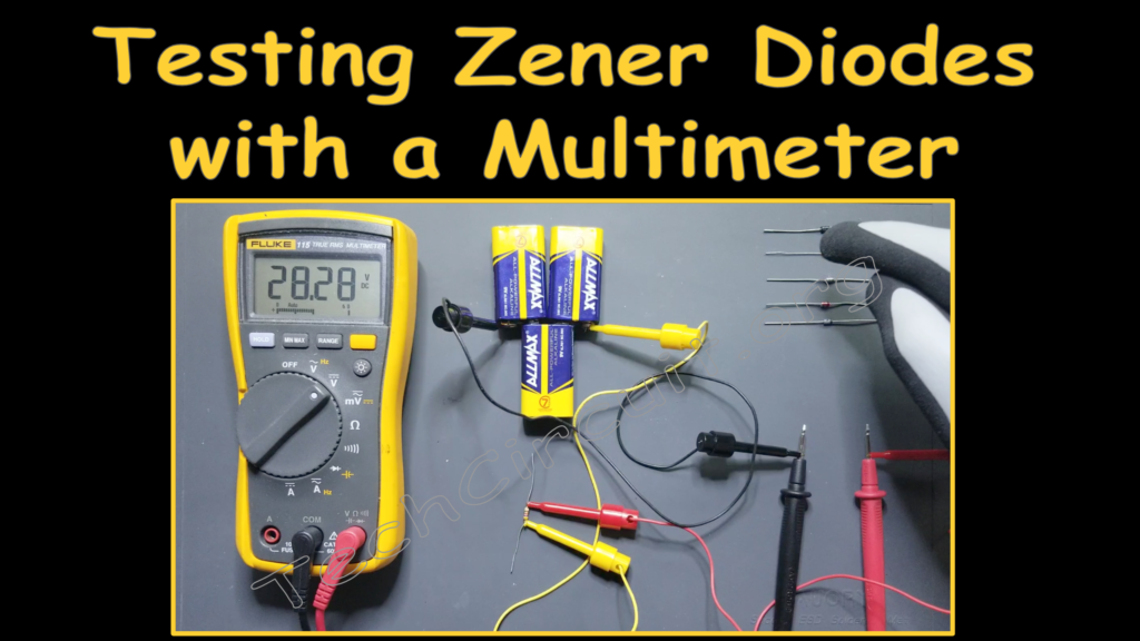 Testing Zener Diodes with a Multimeter - The Tech Circuit™