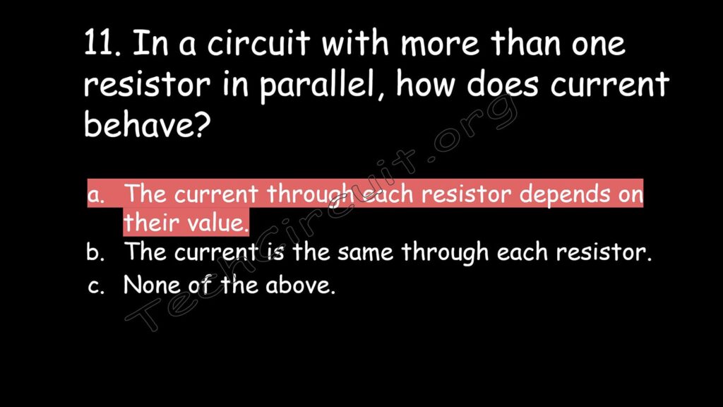 In a circuit with more than one resistor in parallel the current through each resistor depends on their resistance.
